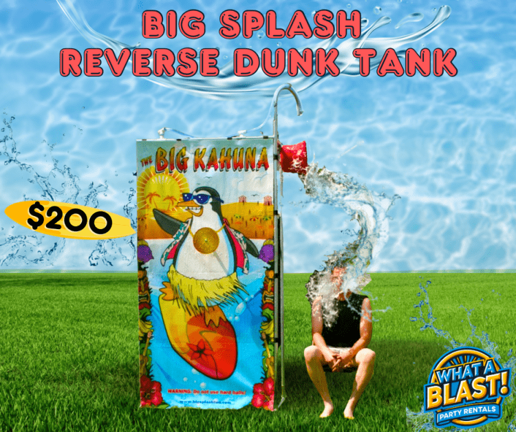 Big Splash: Reverse Dunk Tank